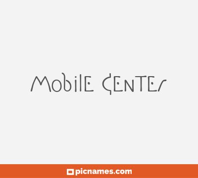 Mobile Center